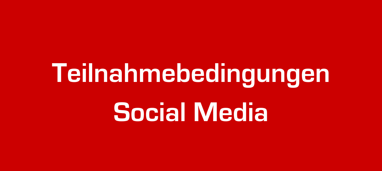 Teilnahmebedingungen für Gewinnspiele auf Social Media